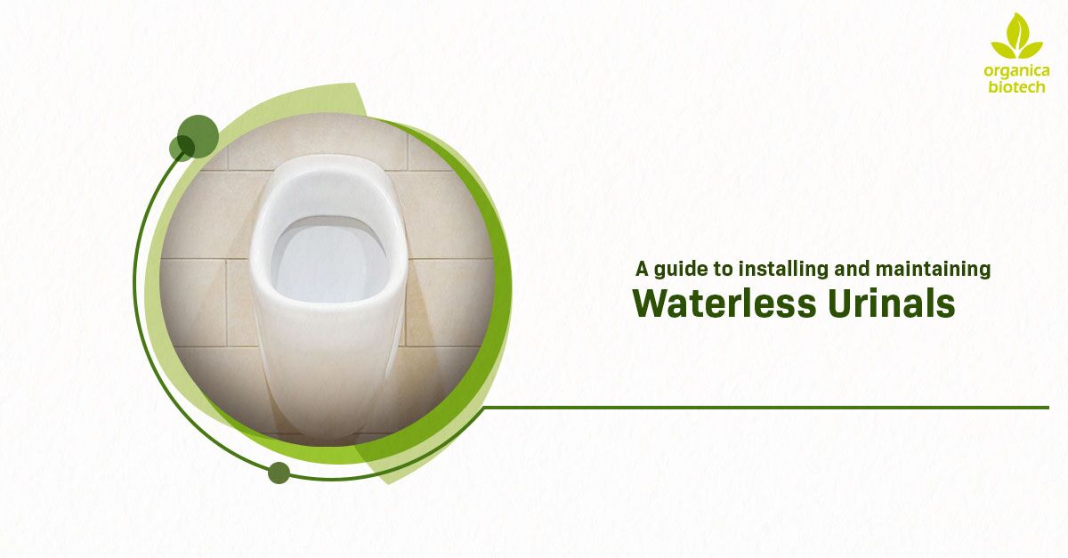 A Guide to Installing and Maintaining Waterless Urinals 1 Guide to Installing and Maintaining Waterless Urinals