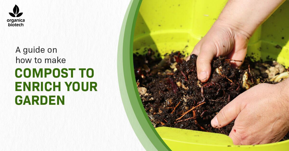 A Guide On How To Make Compost To Enrich Your Garden 1 A Guide On How To Make Compost To Enrich Your Garden